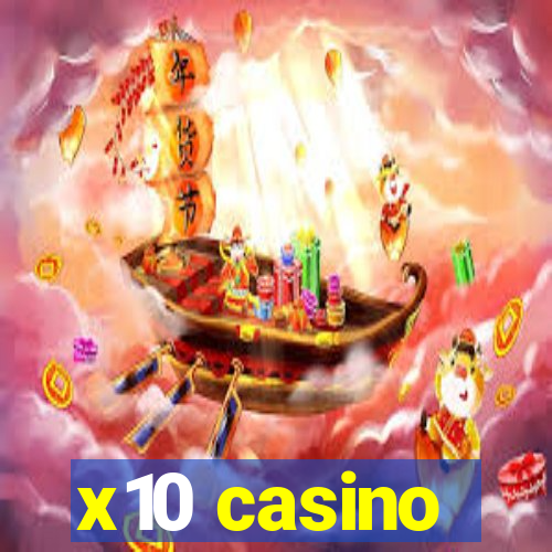 x10 casino